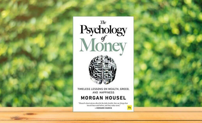 Psychology of Money by Morgan Housel