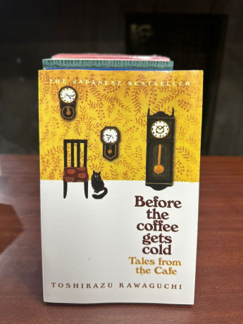 Before the Coffee Gets Cold: Tales From The Caf? by Toshikazu Kawaguchi