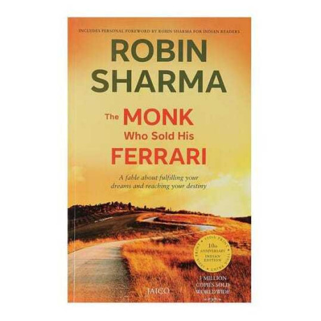 The Monk Who Sold His Ferrari by Robin Sharma