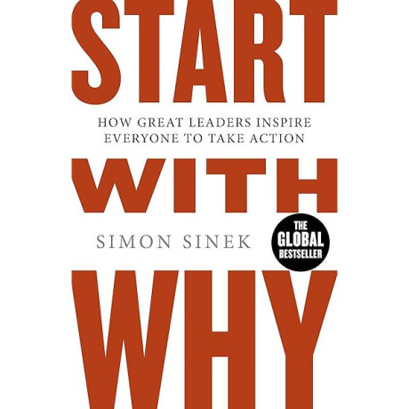 Start With Why by Simon Sinek