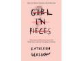 girl-in-pieces-by-kathleen-glasgow-small-0